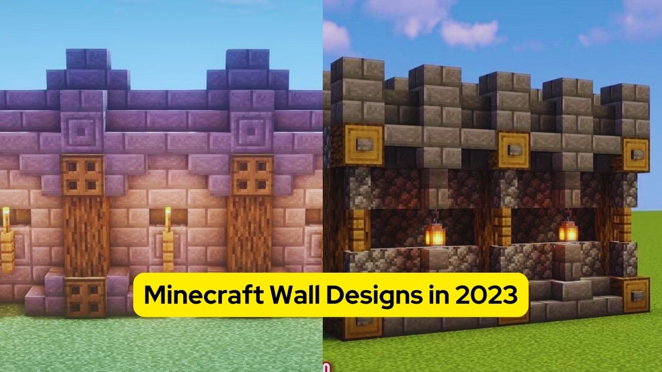 Minecraft Wall Designs In 2023 The Ultimate Guide Toxic Kk